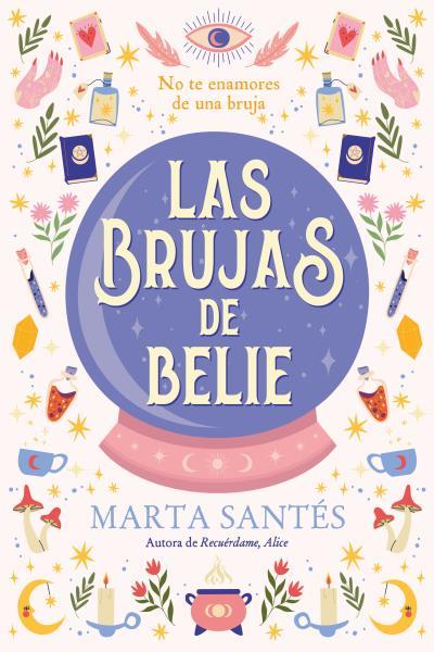 BRUJAS DE BELIE | 9788419131621 | SANTÉS, MARTA