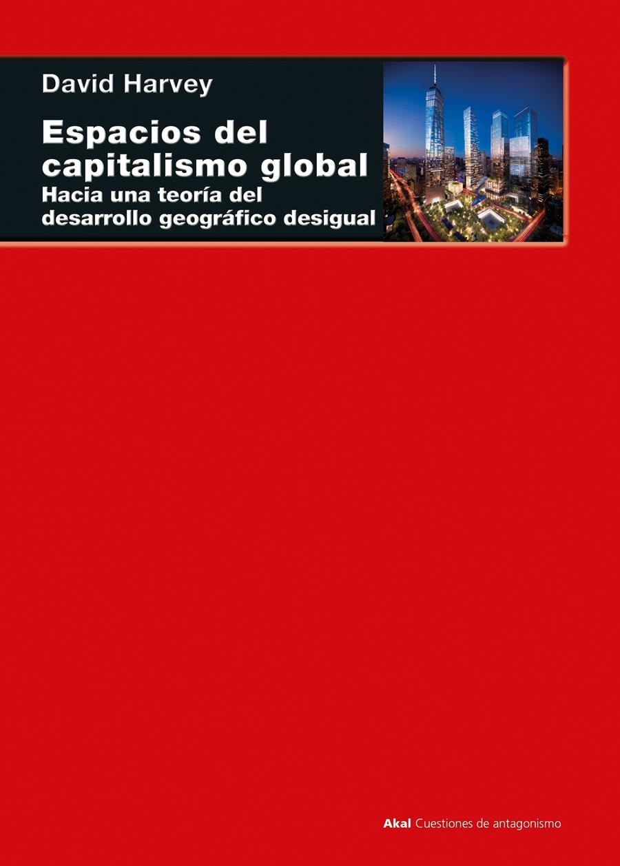 ESPACIOS DEL CAPITALISMO GLOBAL | 9788446050292 | HARVEY,DAVID