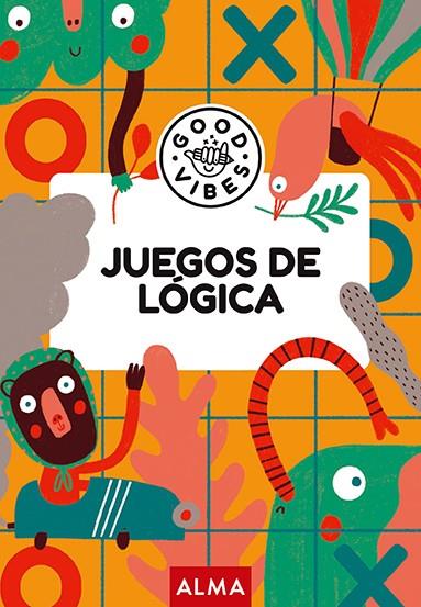 JUEGOS DE LÓGICA  | 9788418933424 | VARIOS AUTORES