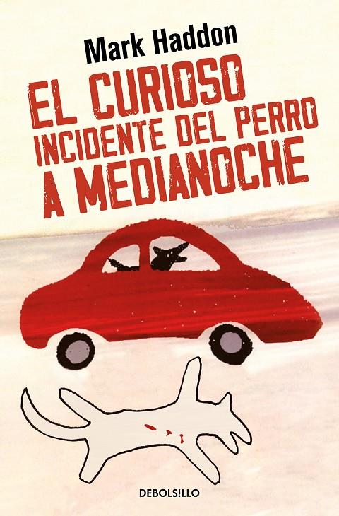 CURIOSO INCIDENTE DEL PERRO A MEDIANOCHE, EL | 9788466377607 | HADDON, MARK