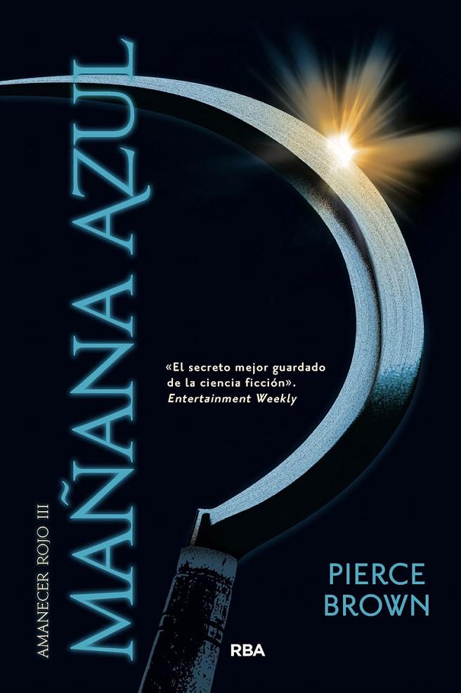 AMANECER ROJO 3 : MAÑANA AZUL | 9788491879572 | BROWN, PIERCE