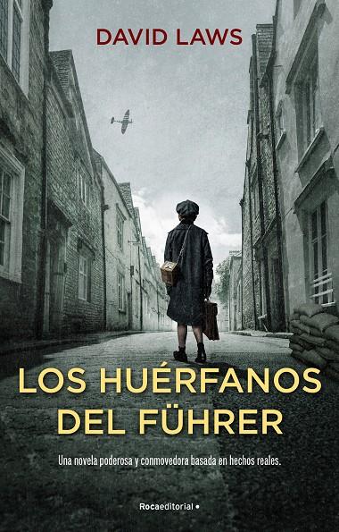 HUÉRFANOS DEL FÜHRER, LOS | 9788418557958 | LAWS, DAVID