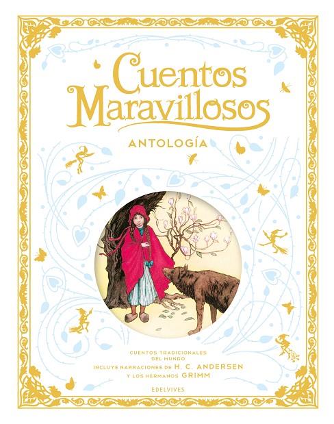 CUENTOS MARAVILLOSOS : ANTOLOGÍA | 9788414034019