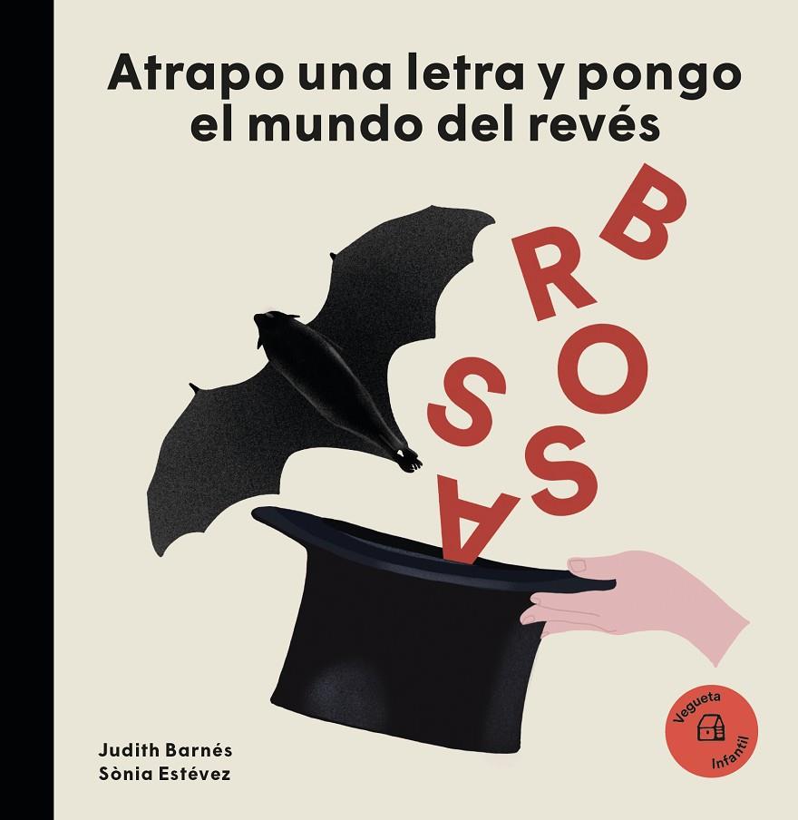 ATRAPO UNA LETRA Y PONGO EL MUNDO DEL REVES  BROSSA | 9788417137540 | BARNES, JUDITH