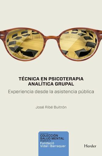 TÉCNICA EN PSICOTERAPIA ANALÍTICA GRUPAL | 9788425447044 | RIBÉ, JOSÉ MIGUEL