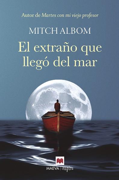 EXTRAÑO QUE LLEGÓ DEL MAR, EL | 9788410260535 | ALBOM, MITCH