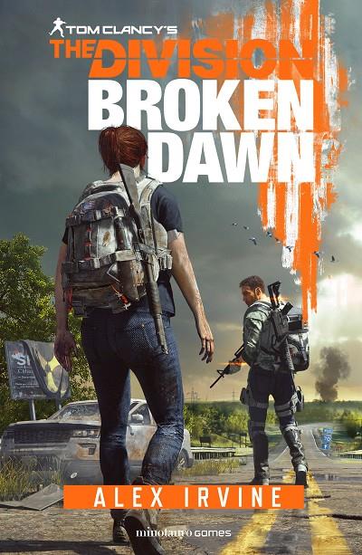 BROKEN DAWN THE DIVISION | 9788445008003 | IRVINE, ALEX