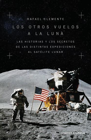 OTROS VUELOS A LA LUNA, LOS | 9788448028312 | CLEMENTE, RAFAEL