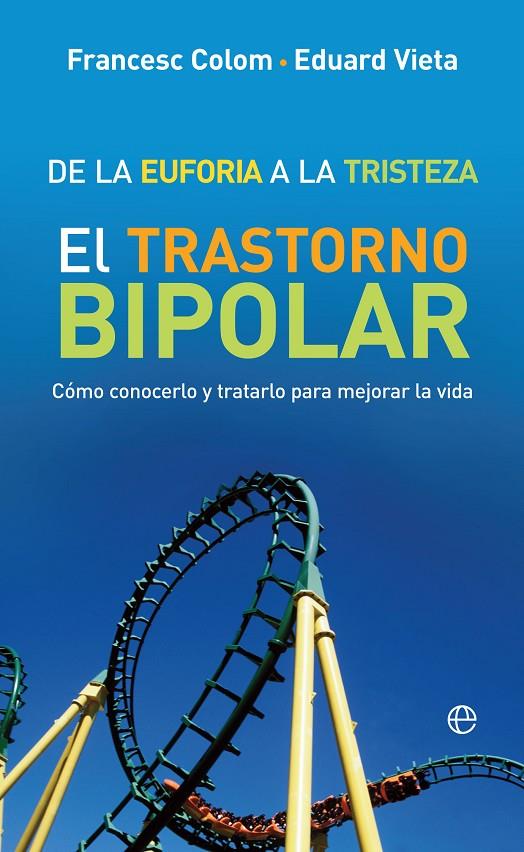 TRASTORNO BIPOLAR, EL | 9788491647287 | COLOM, EDUARD