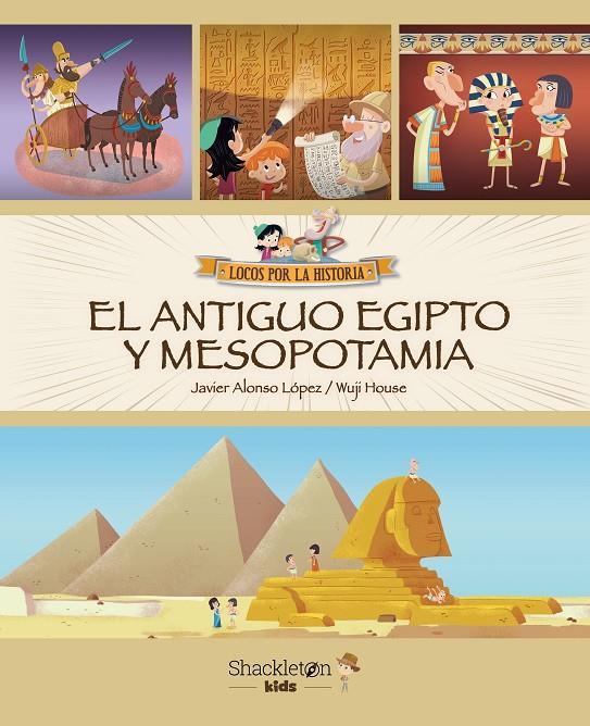 ANTIGUO EGIPTO Y MESOPOTAMIA, EL | 9788413612379 | ALONSO  LÓPEZ, JAVIER 