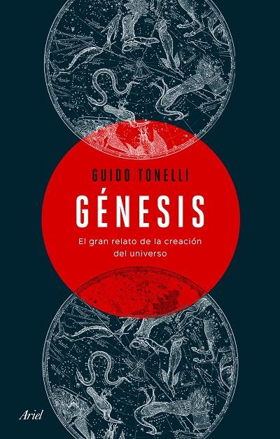 GENESIS : EL GRAN RELATO DE LA CREACION DEL UNIVERSO | 9788434432796 | TONELLI, GUIDO