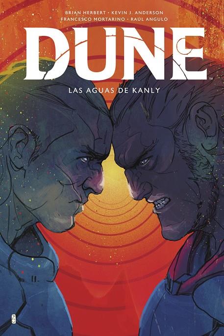 DUNE : LAS AGUAS DE KANLY | 9788467964554 | HERBERT, BRIAN ; KEVIN J ANDERSON ; MORTARINO, FRANCESCO ; ANGULO RAUL