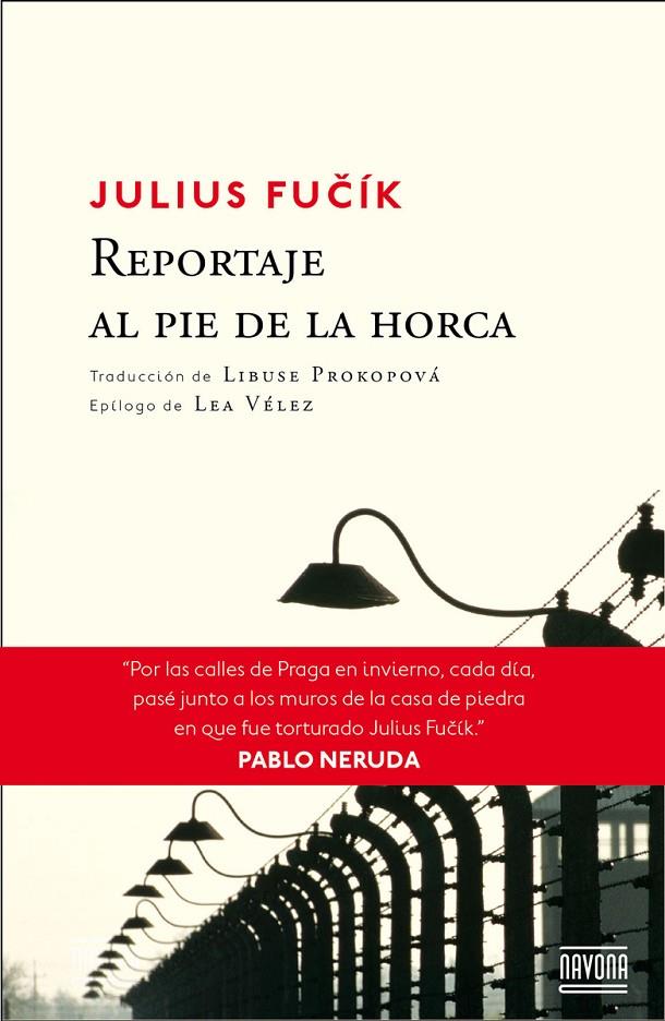 REPORTAJE AL PIE DE LA HORCA | 9788416259137 | FUCIK, JULIUS