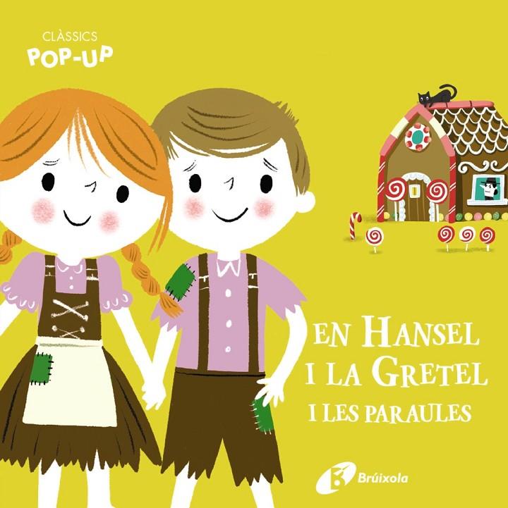 EN HANSEL I LA GRETEL I LES PARAULES | 9788413491066