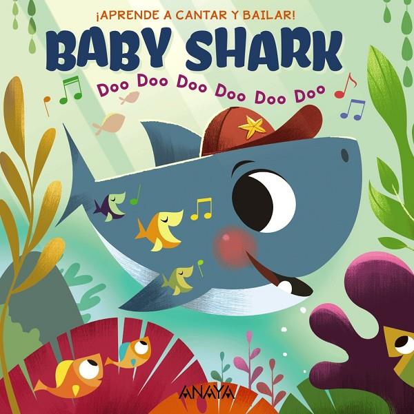 BABY SHARK APRENDE A CANTAR Y BAILAR | 9788469866207 | BAJET, JOHN JOHN