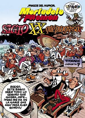 MORTADELO Y FILEMÓN : EL SIGLO XX, ¡QUÉ PROGRESO!  | 9788402427380 | IBÁÑEZ, FRANCISCO