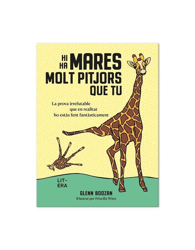 HI HA MARES MOLT PITJORS QUE TU | 9788412669084 | BOOZAM, GLENN ; WITTE, PRISCILLA