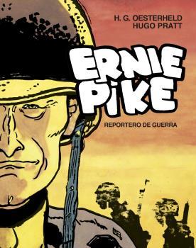 ERNIE PIKE REPORTERO DE GUERRA | 9788467940848 | OESTERHELD, H.G.