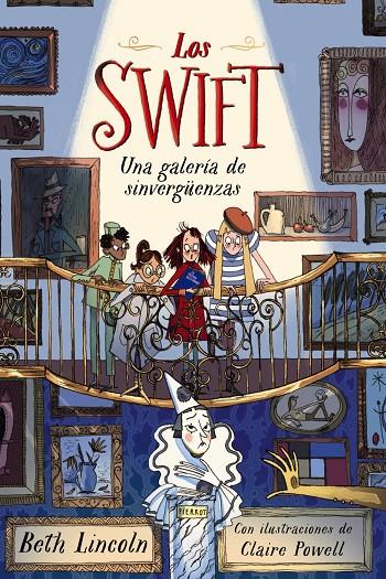 SWIFT 2 : UNA GALERIA DE SINVERGÜENZAS | 9788414335314 | LINCOLN, BETH ; POWELL, CLAIRE