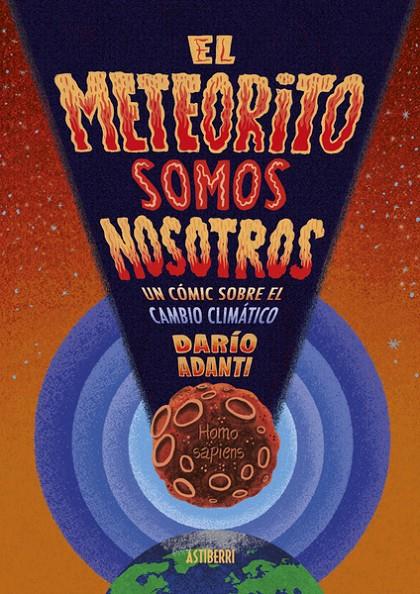 METEORITO SOMOS NOSOTROS, EL | 9788418909405 | ADANTI, DARÍO