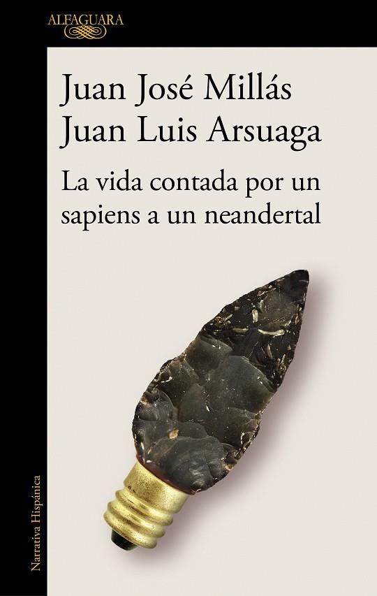 VIDA CONTADA POR UN SAPIENS A UN NEANDERTAL, LA | 9788420439655 | MILLAS, JUAN J. I JUAN L. ARSUAGA