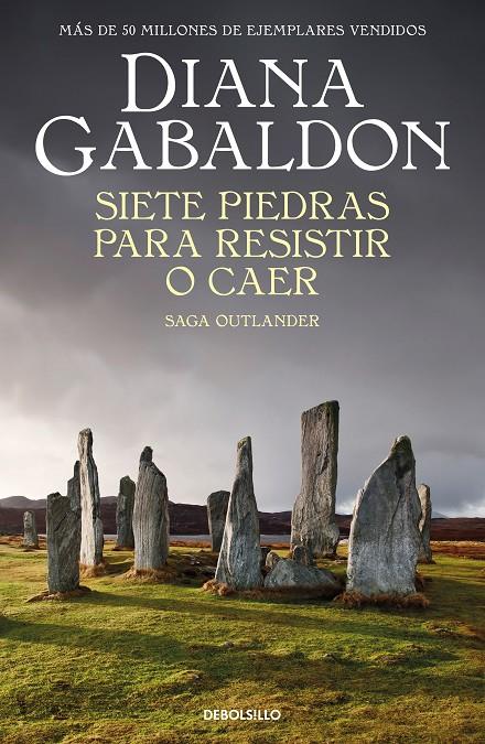 OUTLANDER : SIETE PIEDRAS PARA RESISTIR O CAER  | 9788466378338 | GABALDON, DIANA