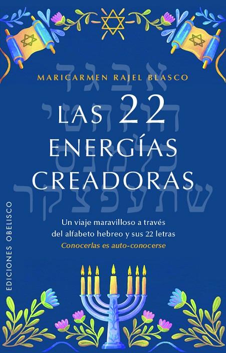 22 ENERGÍAS CREADORAS, LAS | 9788411722063 | BLASCO RUIZ, MARÍA DEL CARMEN