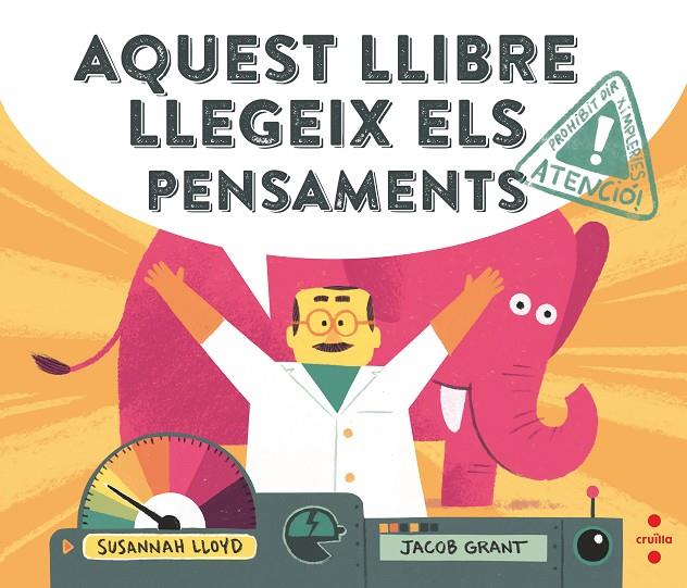 AQUEST LLIBRE LLEGEIX ELS PENSAMENTS | 9788466147750 | LLYD, SUSANNAH ; GRANT, JACOB