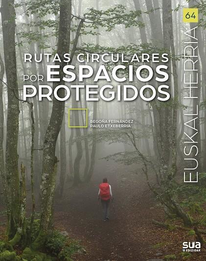 RUTAS CIRCULARES POR ESPACIOS PROTEGIDOS | 9788482168944 | FERNANDEZ, BEGOÑA ; ETXEBERRIA, PAULO