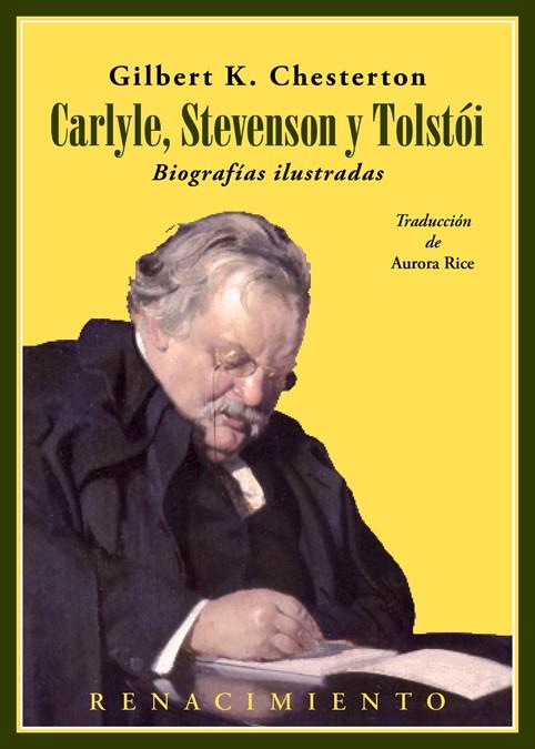 CARLYLE, STEVENSON Y TOLSTOI BIOGRAFIAS ILUSTRADAS | 9788417950088 | CHESTERTON, GILBERT K.