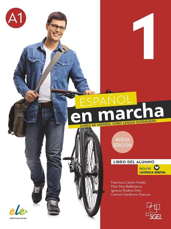 ESPAÑOL EN MARCHA 1 LIBRO DEL ALUMNO | 9788417730390 | CASTRO VIÚDEZ, FRANCISCA/DÍAZ BALLESTEROS, PILAR ; RODERO DÍEZ, IGNACIO ; SARDINERO FRANCOS, CARMEN