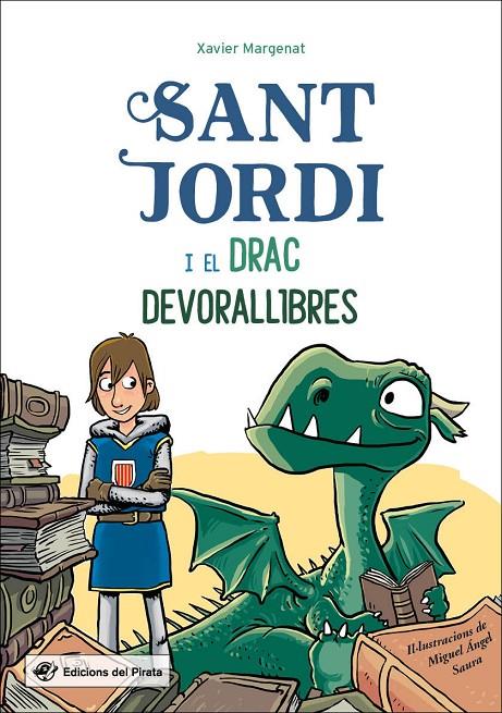 SANT JORDI I EL DRAC DEVORALLIBRES  | 9788417207304 | MARGENAT, XAVIER