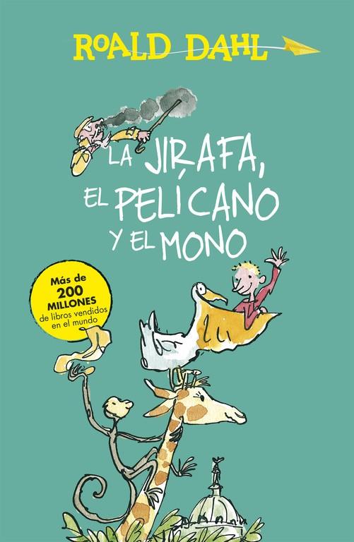 JIRAFA, EL PELICANO Y EL MONO, LA | 9788420482927 | DAHL, ROALD