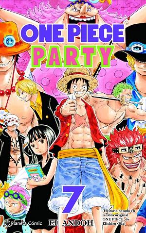 ONE PIECE PARTY Nº 07/07 | 9788411401722 | ODA, EIICHIRO