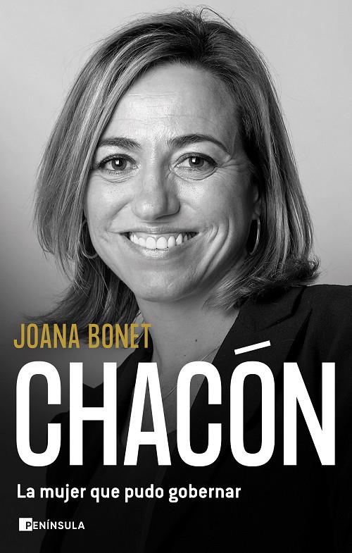 CHACÓN : LA MUJER QUE PUDO GOBERNAR | 9788411000567 | BONET, JOANA