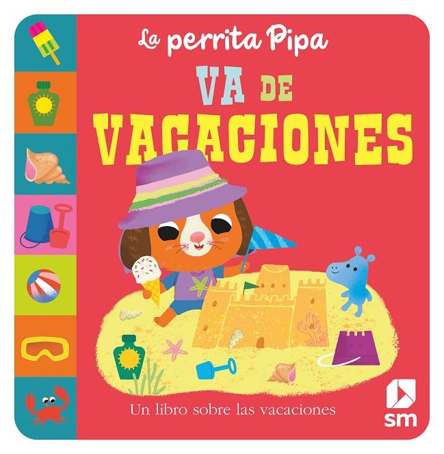 PERRITA PIPA SE VA DE VACACIONES, LA | 9788411203777 | BALDOCK, JANE ; HINTON, STEPHANIE