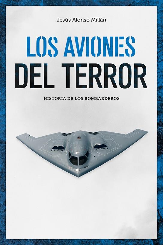 AVIONES DEL TERROR, LOS | 9788418403477 | ALONSO, JESÚS