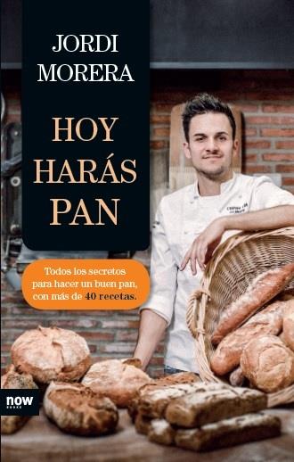 HOY HARAS PAN | 9788416245345 | MORERA, JORDI