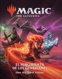 MAGIC THE GATHERING : EL SURGIMIENTO DE LOS GUARDIANES | 9788418014574