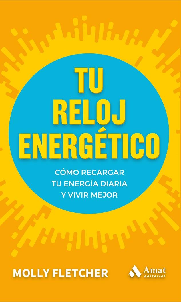 TU RELOJ ENERGÉTICO | 9788497356527 | FLETCHER, MOLLY