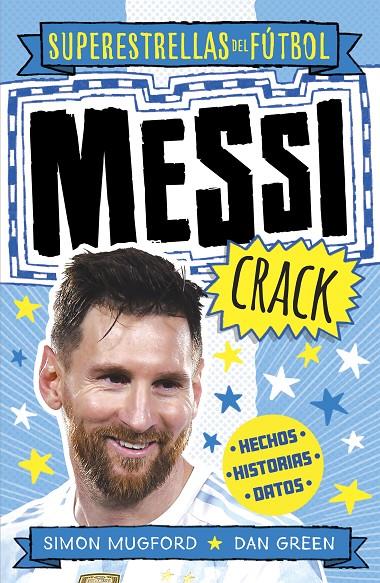 MESSI CRACK  : SUPERESTRELLAS DEL FÚTBOL | 9788419743367 | MUGFORD, SIMON ; GREEN, DAN