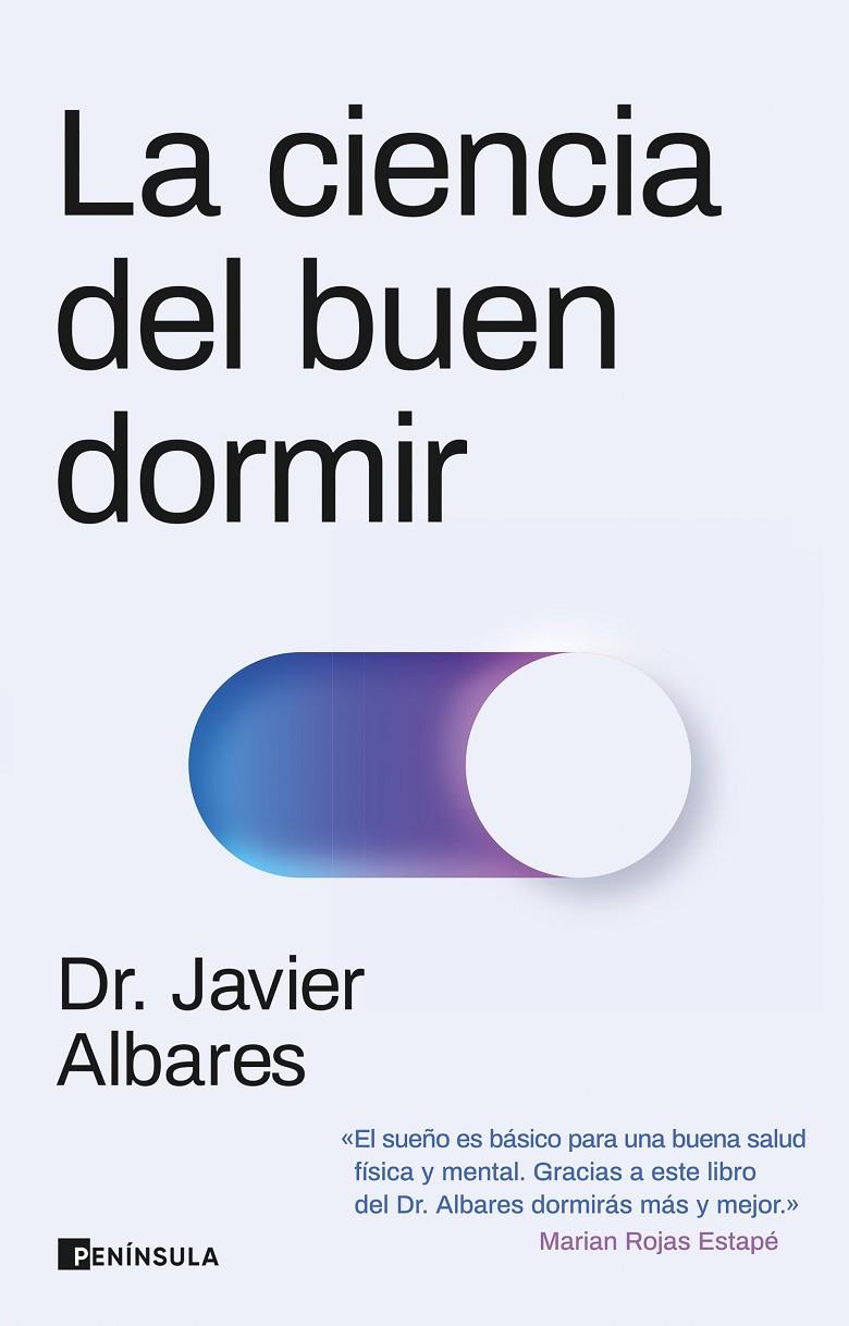 CIENCIA DEL BUEN DORMIR, LA | 9788411001557 | ALBARES, DR. JAVIER 