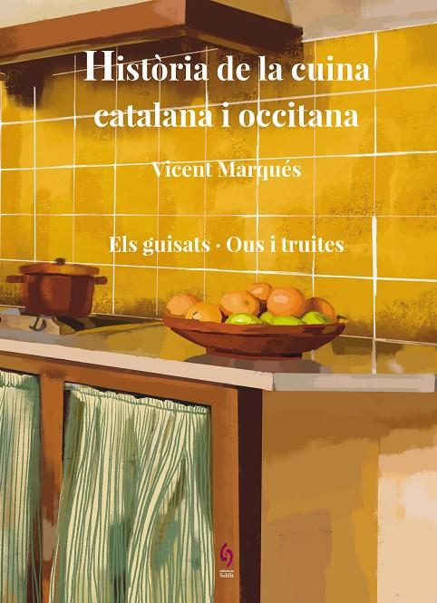 HISTÒRIA DE LA CUINA CATALANA I OCCITANA. VOLUM 7 | 9788412818550 | MARQUÉS, VICENT