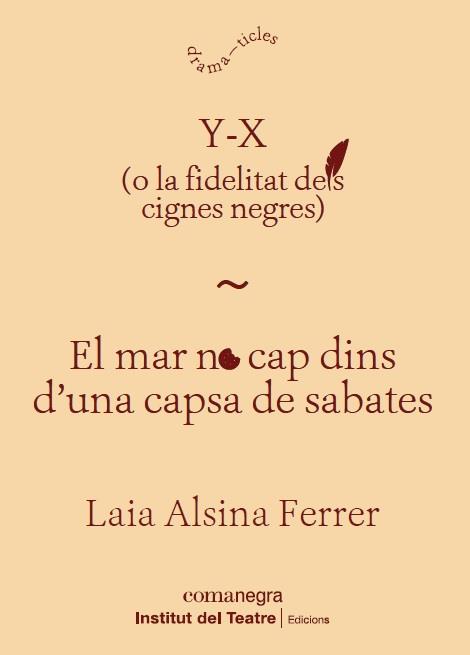 Y - X O LA FIDELITAT DELS CIGNES NEGRES | 9788418022371 | ALSINA FERRER, LAIA