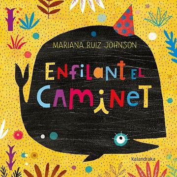 ENFILANT EL CAMINET | 9788416804092 | RUIZ JOHNSON, MARIANA