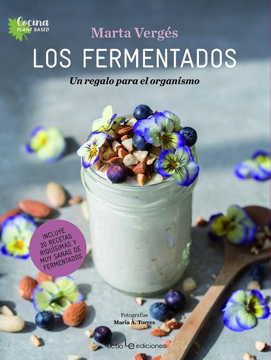 FERMENTADOS, LOS | 9788416918805 | VERGES, MARTA