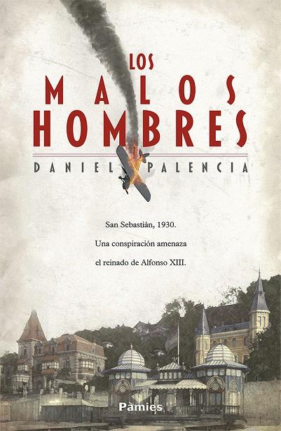 MALOS HOMBRES, LOS | 9788417683726 | PALENCIA, DANIEL