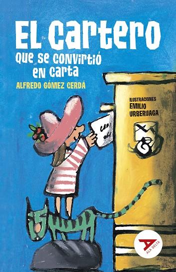 CARTERO QUE SE CONVIRTIÓ EN CARTA, EL | 9788414040942 | GÓMEZ CERDÁ, ALFREDO