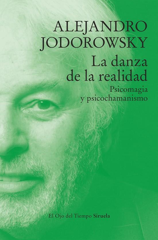 DANZA DE LA REALIDAD, LA | 9788410183544 | JODOROWSKY, ALEJANDRO