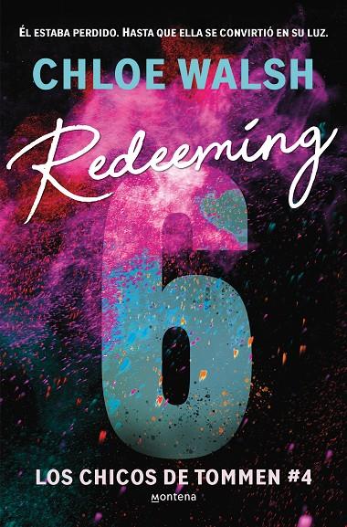 REDEEMING 6  | 9788410298316 | WALSH, CHLOE